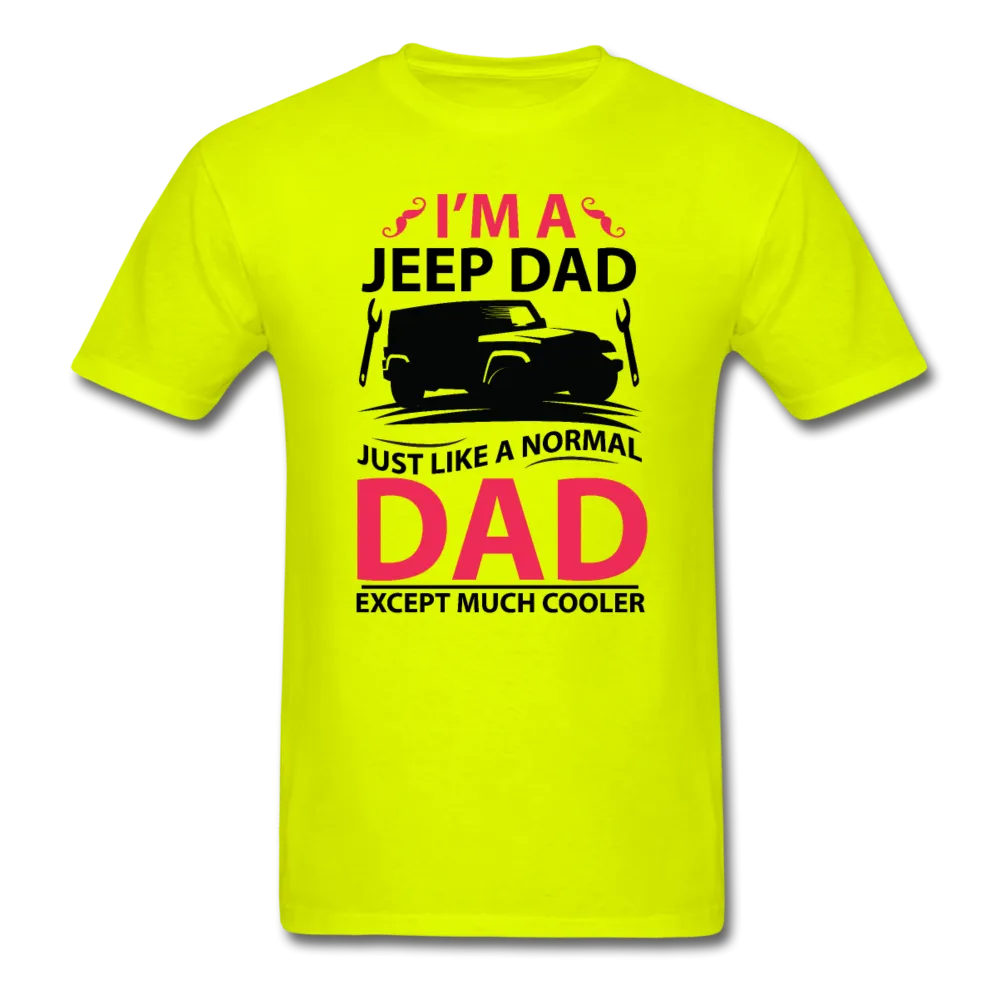 I'm A Jeep Dad Men's T-Shirt