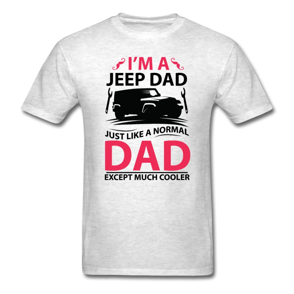 I'm A Jeep Dad Men's T-Shirt
