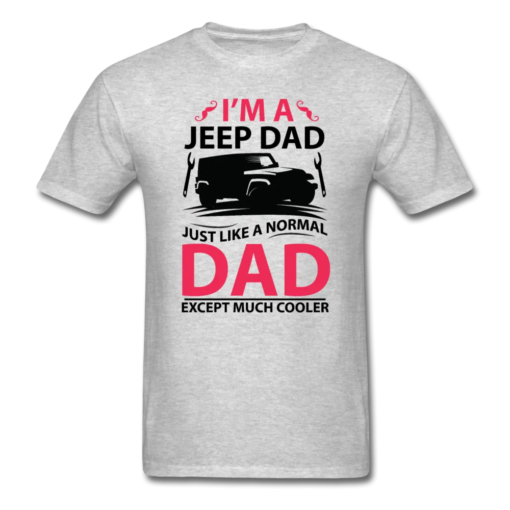 I'm A Jeep Dad Men's T-Shirt